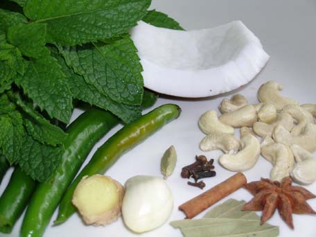 Mint, Green chillies, garlic, ginger, Cashews, Bay leaves, Cloves, Cardamom, Cinnamon and Star anise